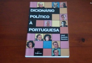 Dicionário Político À Portuguesa José António Saraiva