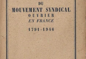 Guy Thorel. Chronologie du Mouvement Syndical Ouvrier en France, 1791-1946.