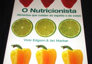 Livro O Nutricionista alimentos que cuidam