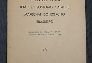 Um Elvense Ilustre, João Crisóstomo Calado, Marechal do Exército Brasileiro