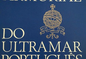 livro: "Armorial do Ultramar português", três volumes