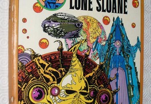 Les 6 Voyages De Lone Sloane - Philippe Druillet