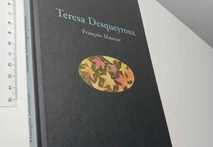 Teresa Desqueyroux - François Mauriac