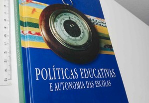 Políticas educativas e autonomia das escolas - João Formosinho / Fernando Ilídio Ferreira / Joaquim Machado