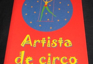 Livro Artista de Circo Margarida Rebelo Pinto