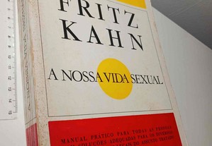 A nossa vida sexual - Fritz Kahn