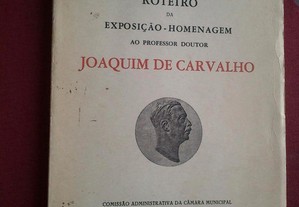 J. Azevedo-Roteiro da Exposição a Joaquim de Carvalho-1976