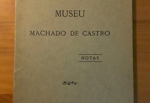 Museu Machado de Castro. Notas (1916)