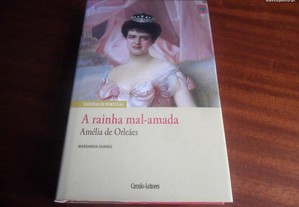 "Amélia de Orleães - A Rainha Mal-Amada" de Margarida Durães
