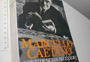 Marcello Caetano (Confidências no exílio) - Joaquim Veríssimo Serrão