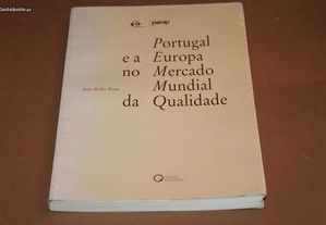 Portugal e Europa no Mercado Mundial da Qualidade