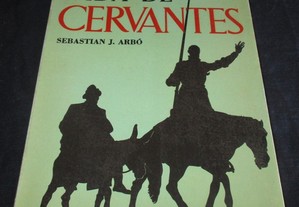 Livro Vida de Cervantes Sebastian J. Arbó