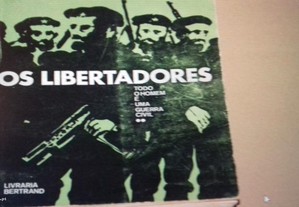 "Os Libertadores" de Jean Lartéguy