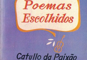 Poemas Escolhidos de Catullo da Paixão Cearense