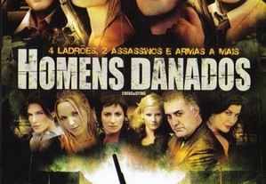 Homens Danados (2008) 