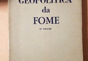 Geopolítica da Fome (2 Volume) - Josué de Castro