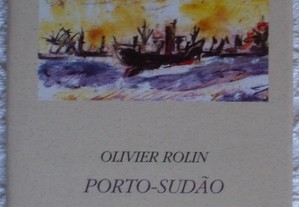 Porto-Sudão, Olivier Rolin
