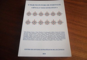 "O Mar no Futuro de Portugal" - Coord. de Pedro Borges Graça e Tiago Martins - 1º Edição de 2014