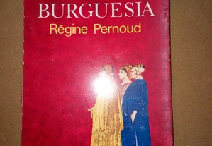 Livro " As Origens da Burguesia " de Régine Pernoud