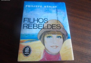 "Filhos Rebeldes" de Philippe Hériat - 3ª Edição de 1972