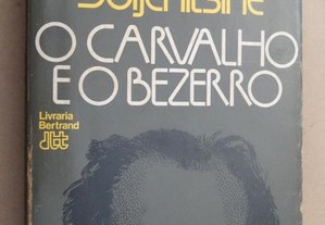 "O Carvalho e o Bezerro" de Alexandre Soljenitsine