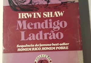 Mendigo Ladrão - Irwin Shaw