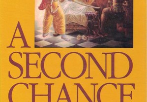 A Second Chance de A. C. Bhaktivedanta Swami Prabhupãda