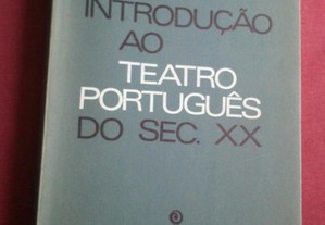 Duarte Ivo Cruz-Introdução ao Teatro Português Séc. XX-s/d Assinado