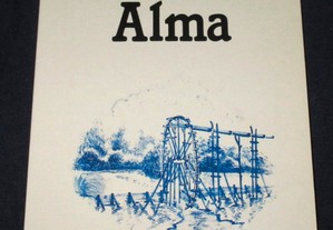 Livro Alma Manuel Alegre 1ª edição