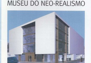 Apresentação do Projecto do Museu Neo-Realismo
