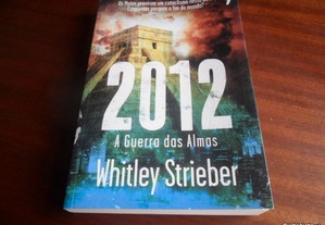 "2012 - A Guerra das Almas" de Whitley Strieber