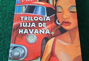 Trilogia Suja de Havana - Pedro Juan Gutiérrez