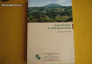 Memórias e Esperanças - J. Nogueira Ramos, 2004