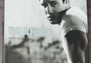 Brando: A life in our times - Richard Schickel