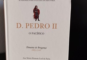 D. Pedro II - O Pacífico - Dinastia de Bragança [1683-1706]