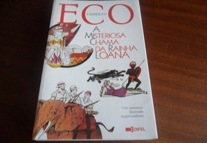 "A Misteriosa Chama da Rainha Loana" de Umberto Eco - 1ª Edição de 2005