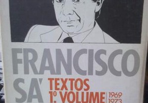 Francisco Sá Carneiro - Textos 1º volume
