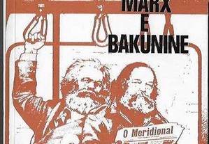 Maurice Cranston. Diálogo entre Marx e Bakunine.