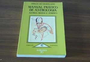 Manual Prático de Astrologia de Joelle de Gravelaine