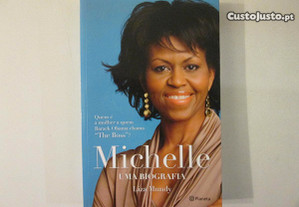 Michelle- Uma biografia- Liza Mundy