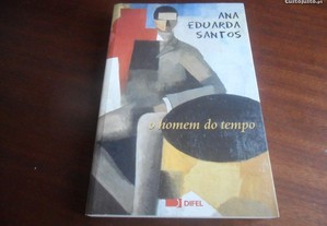 "O Homem do Tempo" de Ana Eduarda Santos - 1ª Edição de 2004