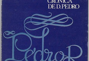 Fernão Lopes. Crónica de D.Pedro (Intr.A.B.Coelho)