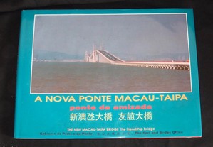 Livro A nova ponte Macau Taipa amizade 1994