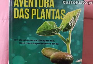 A Prodigiosa Aventura das Plantas - Jean-Marie Pelt, Jean-Pierre Cuny