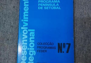 Colecção Programas Feder-Península de Setúbal-1989