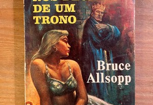 Sangue nos Degraus de um Trono - Bruce Allsopp