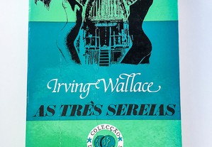 As Três Sereias, Irving Wallace 