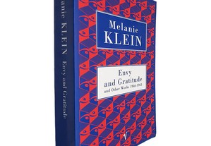 Envy and Gratitude (and other works 1946-1963) - Melaine Klein