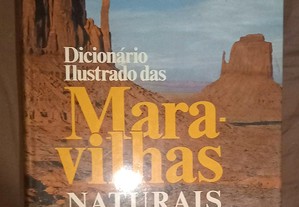 Dicionário Ilustrado das Maravilhas Naturais do Mundo.