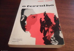 "O Ferrolho" de André Kedros